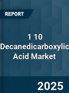1 10 Decanedicarboxylic Acid Market
