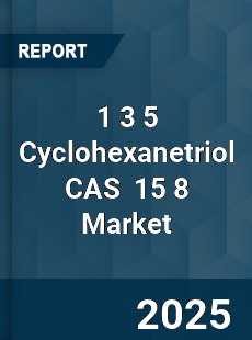 Global 1 3 5 Cyclohexanetriol CAS 15 8 Industry