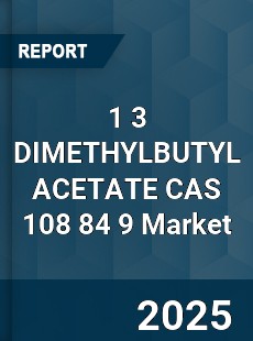 Global 1 3 DIMETHYLBUTYL ACETATE CAS 108 84 9 Industry