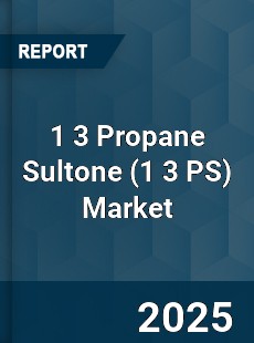 Global 1 3 Propane Sultone Market