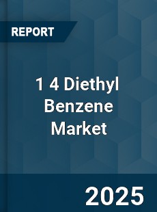 1 4 Diethyl Benzene Market