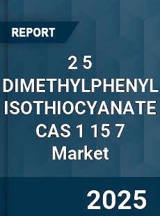 Global 2 5 DIMETHYLPHENYL ISOTHIOCYANATE CAS 1 15 7 Industry