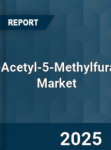 Global 2 Acetyl 5 methylfuran Industry