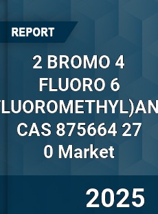 Global 2 BROMO 4 FLUORO 6 ANILINE CAS 875664 27 0 Industry