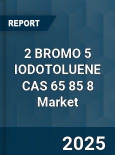 Global 2 BROMO 5 IODOTOLUENE CAS 65 85 8 Industry