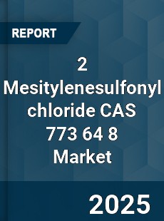 Global 2 Mesitylenesulfonyl chloride CAS 773 64 8 Industry