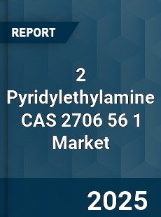 Global 2 Pyridylethylamine CAS 2706 56 1 Industry