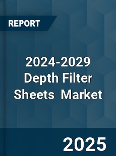 Global Depth Filter Sheets Industry
