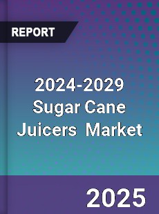 Global Sugar Cane Juicers Industry