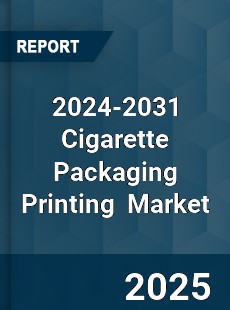 Report on Global Cigarette Packaging Printing Market