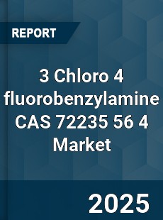 Global 3 Chloro 4 fluorobenzylamine CAS 72235 56 4 Industry