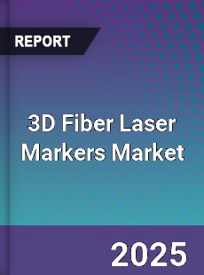 3D Fiber Laser Markers Market