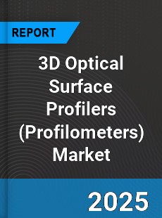 3D Optical Surface Profilers Global Market