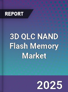 3D QLC NAND Flash Memory Global Market