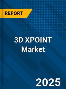 Global 3D XPOINT Market