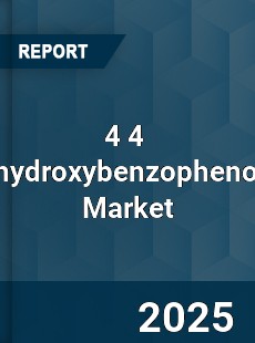 4 4 Dihydroxybenzophenone Global Market