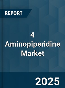 Global 4 Aminopiperidine Market