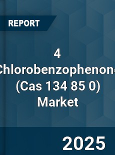 Global 4 Chlorobenzophenone Market