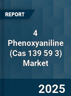 Global 4 Phenoxyaniline Market