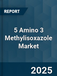 Global 5 Amino 3 Methylisoxazole Market