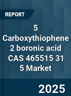 Global 5 Carboxythiophene 2 boronic acid CAS 465515 31 5 Industry