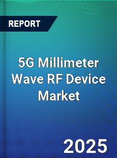 5G Millimeter Wave RF Device Market