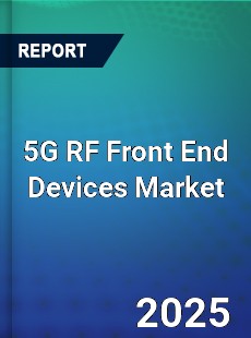 5G RF Front End Devices Market