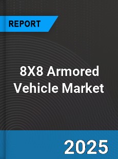 Global 8X8 Armored Vehicle Industry