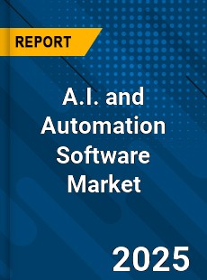 A I and Automation Software Global and China Top Players Market