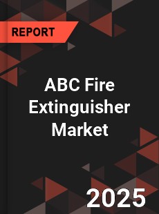 ABC Fire Extinguisher Market