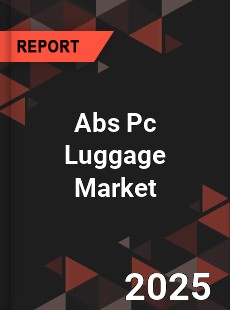 Global Abs Pc Luggage Market