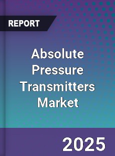 Global Absolute Pressure Transmitters Market