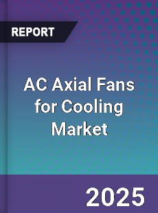Global AC Axial Fans for Cooling Market