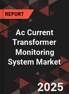 Global Ac Current Transformer Monitoring System Market