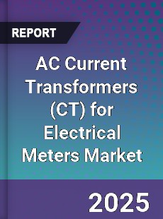 Global AC Current Transformers for Electrical Meters Market
