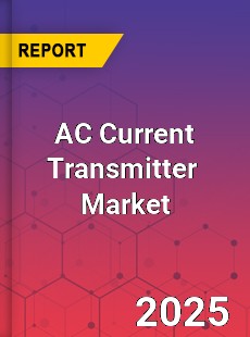 Global AC Current Transmitter Industry