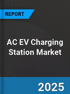 Global AC EV Charging Station Market