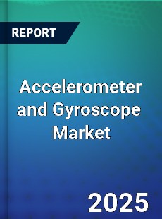 Global Accelerometer and Gyroscope Outlook