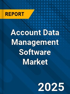 Global Account Data Management Software Market