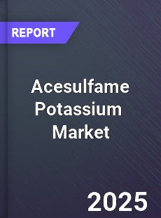 Global Acesulfame Potassium Professional Market
