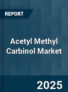 Global Acetyl Methyl Carbinol Market