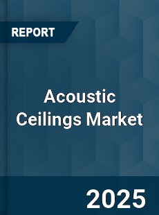 COVID 19 Outbreak Global Acoustic Ceilings Industry