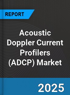 Acoustic Doppler Current Profilers Global Market