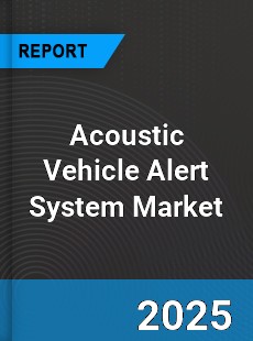 Acoustic Vehicle Alert System Market