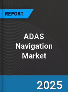 Global ADAS Navigation Market