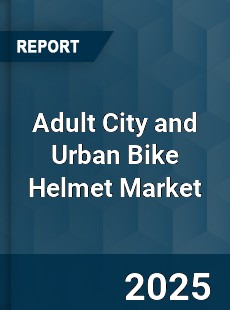 Adult City and Urban Bike Helmet Market