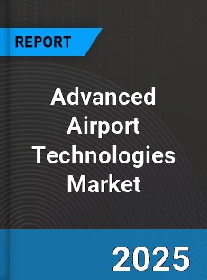 Advanced Airport Technologies Global Market