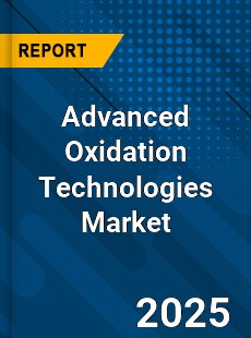 Global Advanced Oxidation Technologies Market