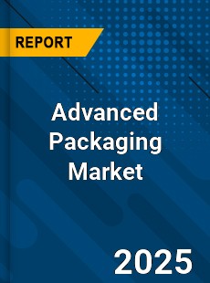 Global Advanced Packaging Market
