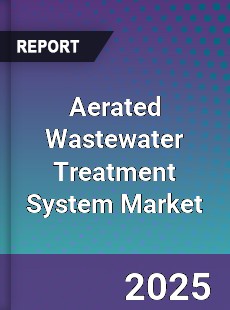 Aerated Wastewater Treatment System Market